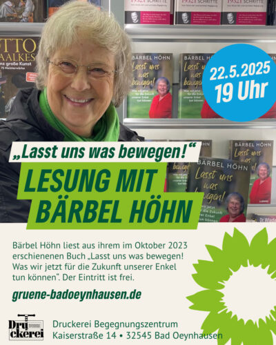 Bärbel Höhn liest am 22.05.2025 im Begegnungszentrum Druckerei in der Kaiserstraße 14 in Bad Oeynhausen um 19 Uhr aus ihrem Buch "Lasst uns was bewegen!". Der Eintritt ist frei!